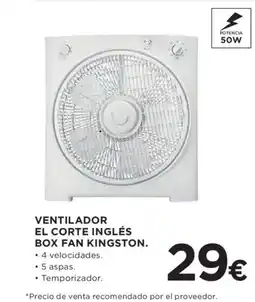 Hipercor Ventilador el corte inglés box fan kingston oferta