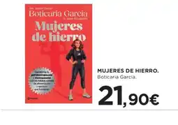 Hipercor Mujeres de hierro. boticaria garcía oferta