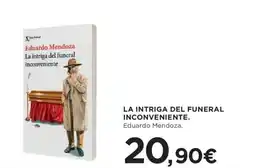 Hipercor La intriga del funeral inconveniente. eduardo mendoza. oferta