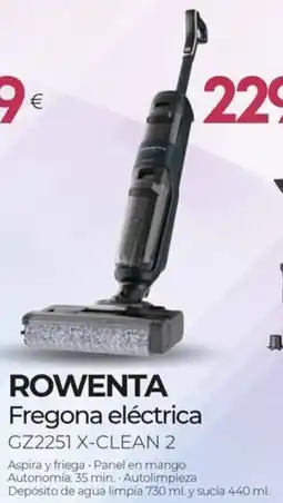 Tien 21 ROWENTA Fregona eléctrica GZ2251 X-CLEAN 2 oferta