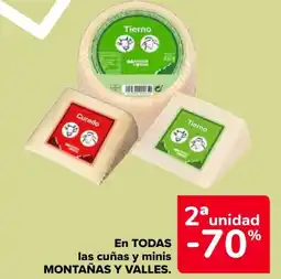 Carrefour MONTAÑAS Y VALLES En todas las cuñas y minis oferta