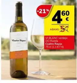 Supermercados Charter CUATRO RAYAS Vi blanc verdejo do rueda oferta