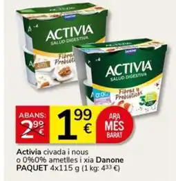 Supermercados Charter DANONE Activia civada i nous o 0% 0% ametlles i xia Danone oferta