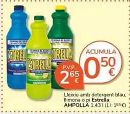 Supermercados Charter ESTRELLA Lleixiu amb detergent blau, Ilimona o pi oferta