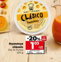 Dia DIA AL PUJNTO Hummus clàssic oferta