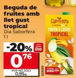 Dia DIA SABORFERA Beguda de fruites amb llet gust tropical oferta