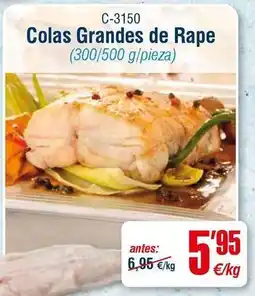 Abordo Colas grandes de rape oferta