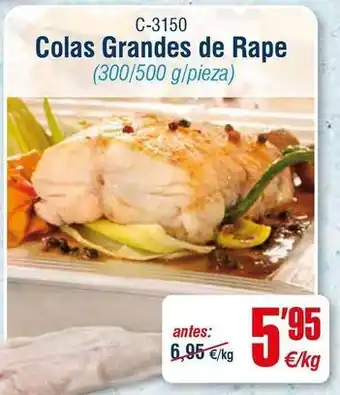Colas grandes de rape