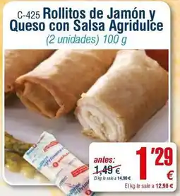 Abordo Rollitos de jamon y queso con salsa agridulce oferta