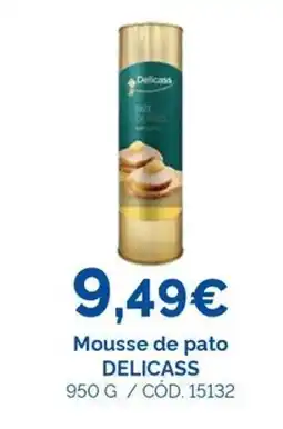 Dialsur Cash & Carry DELICASS Mousse de pato oferta