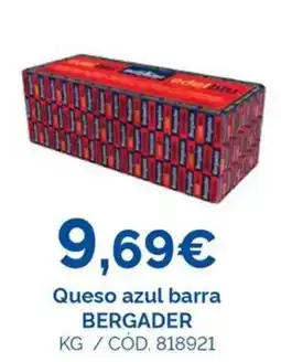 Dialsur Cash & Carry BERGADER Queso azul barra oferta