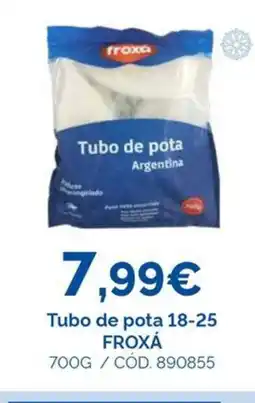 Dialsur Cash & Carry FROXÁ Tubo de pota 18-25 oferta