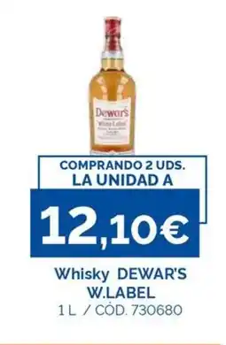 Dialsur Cash & Carry DEWAR'S W.LABEL Whisky oferta