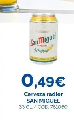 Dialsur Cash & Carry SAN MIGUEL Cerveza radler oferta