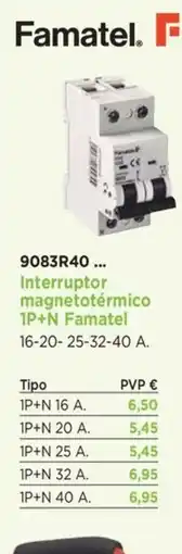BdB FAMATEL Interruptor magnetotérmico 1P+N oferta