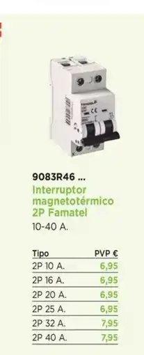 BdB FAMATEL Interruptor magnetotérmico 2P oferta