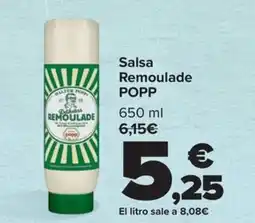 Carrefour POPP Salsa Remoulade oferta