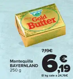 Carrefour BAYERNLAND Mantequilla oferta