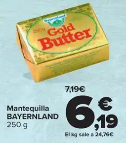 Carrefour Mantequilla BAYERNLAND oferta