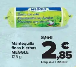 Carrefour Mantequilla finas hierbas MEGGLE oferta