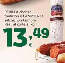 HiperDino Revilla - chorizo tradición o campofrío salchichón cumbre real oferta