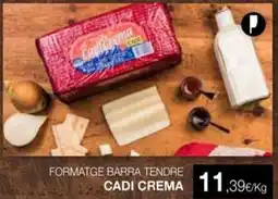 Plusfresc CADI CREMA Formatge barra tendre oferta