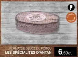 Plusfresc LES SPÉCIALITÉS D'ANTAN Formatge delice du poitou oferta