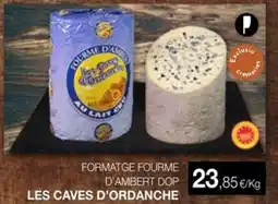 Plusfresc LES CAVES D'ORDANCHE Formatge fourme d'ambert dop oferta