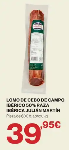 Supercor Lomo de cebo de campo ibérico 50% raza ibérica julián martín oferta