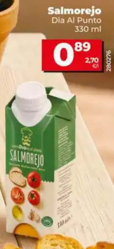 Maxi Dia Salmorejo Dia Al Punto oferta