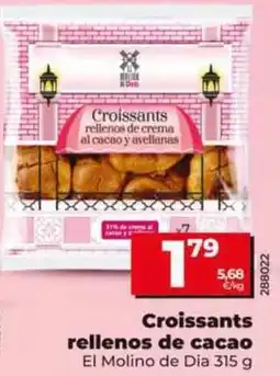 Dia El molino de dia - croissants rellenos de cacao oferta