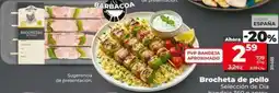 Dia Seleccion de dia - brocheta de pollo oferta