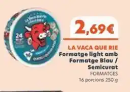 Plusfresc LA VACA QUE RIE Formatge light amb Formatge Blau / Semicurat oferta