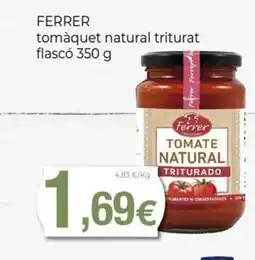 Keisy FERRER tomàquet natural triturat flascó oferta