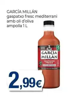 Keisy GARCÍA MILLÁN gaspatxo fresc mediterrani amb oli d'oliva oferta