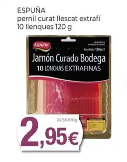 Keisy ESPUÑA pernil curat llescat extrafí 10 llenques oferta