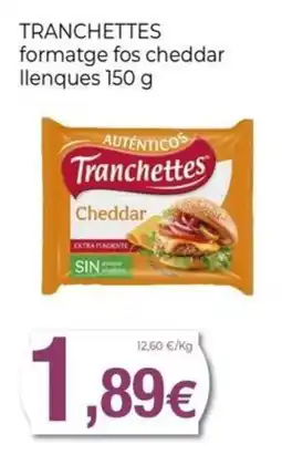 Keisy TRANCHETTES formatge fos cheddar Ilenques oferta