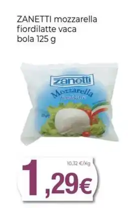 Keisy ZANETTI mozzarella fiordilatte vaca bola oferta