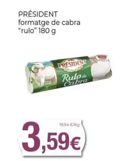 Keisy PRÉSIDENT formatge de cabra rulo oferta