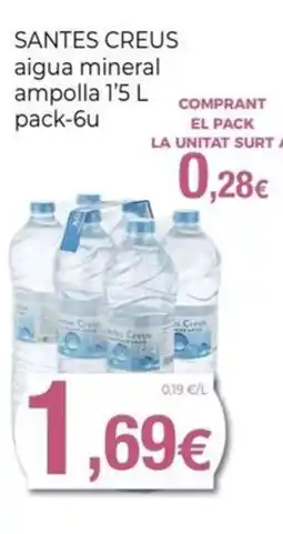 Keisy SANTES CREUS aigua mineral ampolla oferta