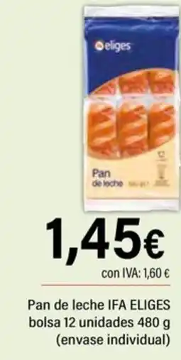 Cash Ifa IFA ELIGES Pan de leche bolsa 12 unidades oferta