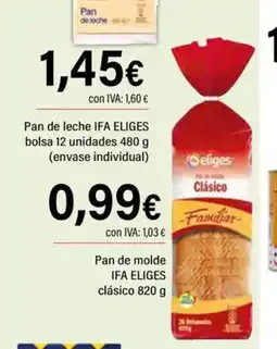 Cash Ifa IFA ELIGES Pan de leche bolsa 12 unidades oferta
