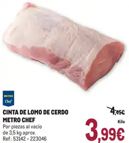 Makro Cinta de lomo de cerdo metro chef oferta
