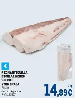 Makro Pez mantequilla escolar negro sin piel y sin grasa oferta