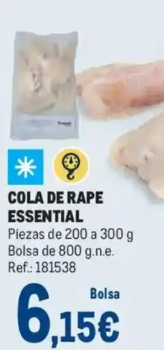 Makro Cola de rape essential oferta