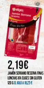 Claudio Eliges - jamon serrano reserva finas lonchas oferta