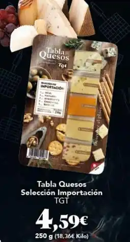 Gadis Tgt - tabla quesos selección importacion oferta