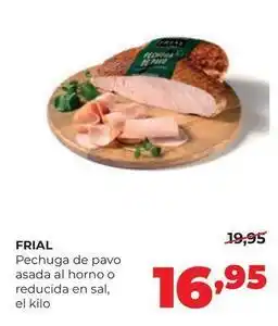 Alimerka Frial - pechuga de pavo asada al horno o reducida en sal oferta