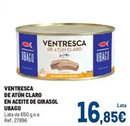 Makro UBAGO Ventresca de atún claro en aceite de girasol oferta