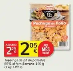 Consum Serrano - toppings de pit de pollastre oferta